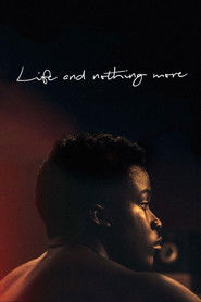 Life and Nothing More Poster