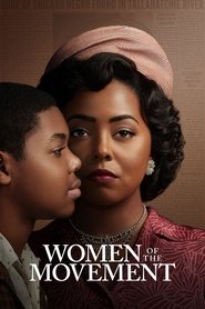 Women of the Movement Serie streaming sur Series-fr