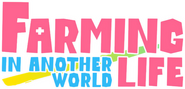Logo of Farming Life in Another World image size 604x290