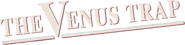 Logo of The Venus Trap image size 847x208