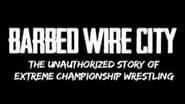 Barbed Wire City: The Unauthorized Story of Extreme Championship Wrestling wallpaper 