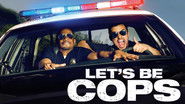 Backdrop of Let's Be Cops image size 3840x2160