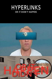 Hyperlinks or It Didn't Happen Poster