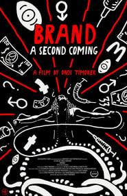 Brand: A Second Coming 2015 123movies