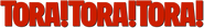 Logo of Tora! Tora! Tora! image size 787x109