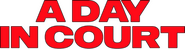 Logo of A Day in Court image size 696x186