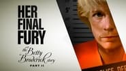 Her Final Fury: Betty Broderick, the Last Chapter wallpaper 