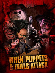 When Puppets and Dolls Attack! poster
