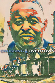 Crossing Overtown