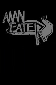 MAN-EATER