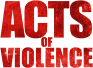 Logo of Acts of Violence image size 735x540