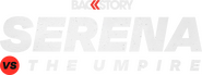 Logo of Backstory: Serena vs. The Umpire image size 3461x1300