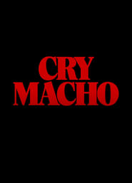 Cry Macho