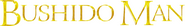 Logo of Bushido Man image size 1177x168