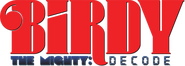 Logo of Birdy the Mighty: Decode image size 784x278