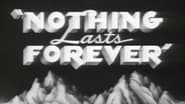 Nothing Lasts Forever wallpaper 