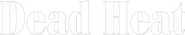 Logo of Dead Heat image size 872x165