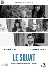 Film Le Squat en streaming