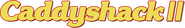 Logo of Caddyshack II image size 941x140