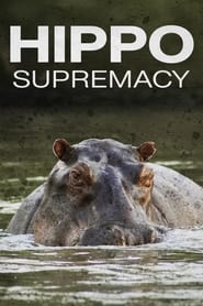 Hippo Supremacy