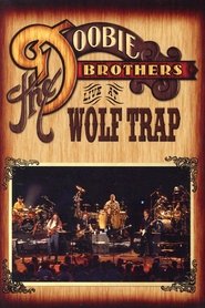 poster The Doobie Brothers - Live at Wolf Trap
