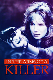 In the Arms of a Killer 1992 123movies