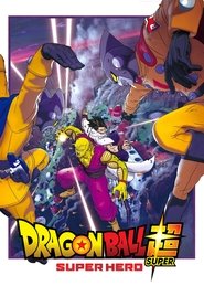 Dragon Ball Super: Super Hero 2022 Soap2Day