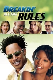 Breakin’ All the Rules 2004 123movies
