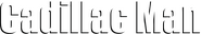 Logo of Cadillac Man image size 4226x733