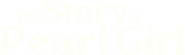 Logo of The Story of Pearl Girl image size 1274x378