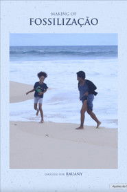 Making of Fossilização