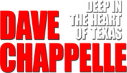 Logo of Dave Chappelle: Deep in the Heart of Texas image size 513x293