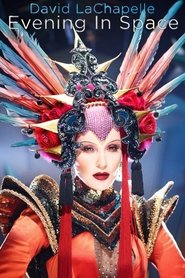 poster David LaChapelle: Evening in Space