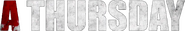 Logo of A Thursday image size 776x132