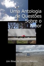 poster An Anthology of Questions About Love