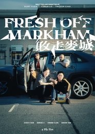 Poster of Fresh off Markham image size 1754x2480