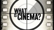 What Is Cinema? wallpaper 