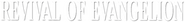 Logo of Revival of Evangelion image size 788x94