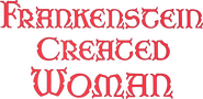 Logo of Frankenstein Created Woman image size 1388x675