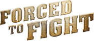 Logo of Forced To Fight image size 663x290