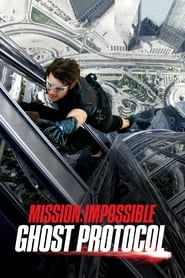 Mission: Impossible – Ghost Protocol 2011 Soap2Day