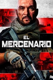 El Mercenario Película Completa HD 1080p [MEGA] [LATINO] 2020