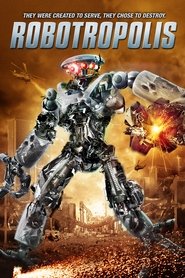 Film Robotropolis en streaming