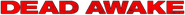 Logo of Dead Awake image size 788x66