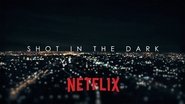 Backdrop of Shot in the Dark image size 1280x720