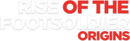 Logo of Rise of the Footsoldier: Origins image size 1320x414