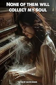 None of Them Will Collect My Soul