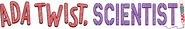 Logo of Ada Twist, Scientist image size 1800x278
