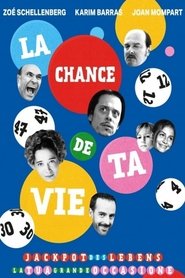 Serie La Chance de ta vie en streaming