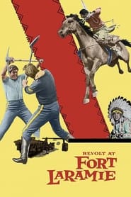 Revolt at Fort Laramie 1957 123movies